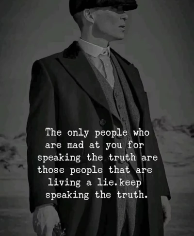 Keep speaking the truth