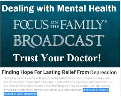 Christian Leaders Push 'Mental Health' and Trusting Medical Doctors Rather than Trusting the Jesus of the Bible to Deal with Life's Problems