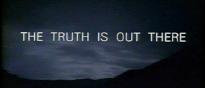 The Truth Is Out There