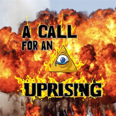 A Call For An Uprising