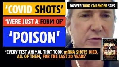 Covid shots were just a form of poison, says lawyer Todd Callender - Watch