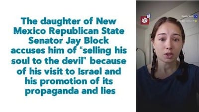 The daughter of New Mexico Republican State Senator Jay Block accuses him of 'selling his soul to the devil' - Watch