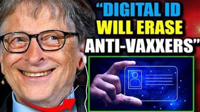 Bill Gates Unveils 'Global Digital ID' Which Will Erase Non-Compliant Humans From Society - Watch