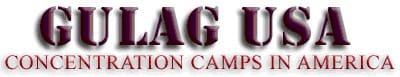 GULAG U.S.A. - Concentration Camps in America (DVD)