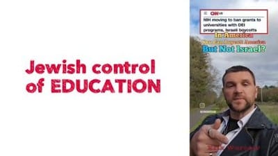 Jewish control of EDUCATION - Watch