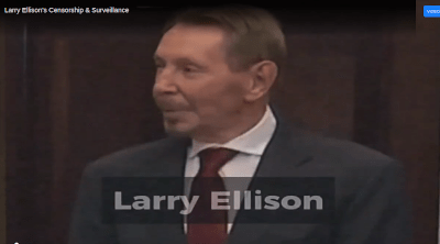 Larry Ellison's Censorship & Surveillance - Watch
