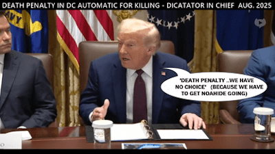 Trump Declares Automatic Death Penalty In DC For 'Killing' - NOAHIDE Dictator Change Agent Trump - Watch