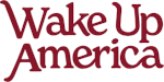 Wake Up America!