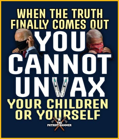 you cannot unvax